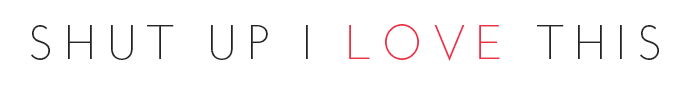 Shut-Up-I-Love-This-LOGO